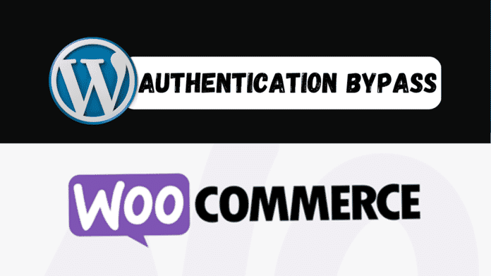 WooCommerce Payments Plugin Flaw: Authentication Bypass and Privilege Escalation