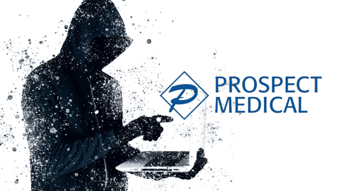US Healthcare Company, Prospect Medical Hacked